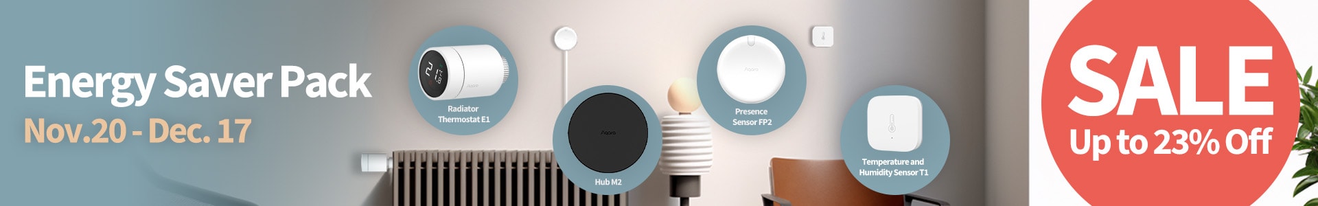 Aqara Energy Saver Pack - Up to 23% Off - Nov. 20 - Dec. 17 2023
