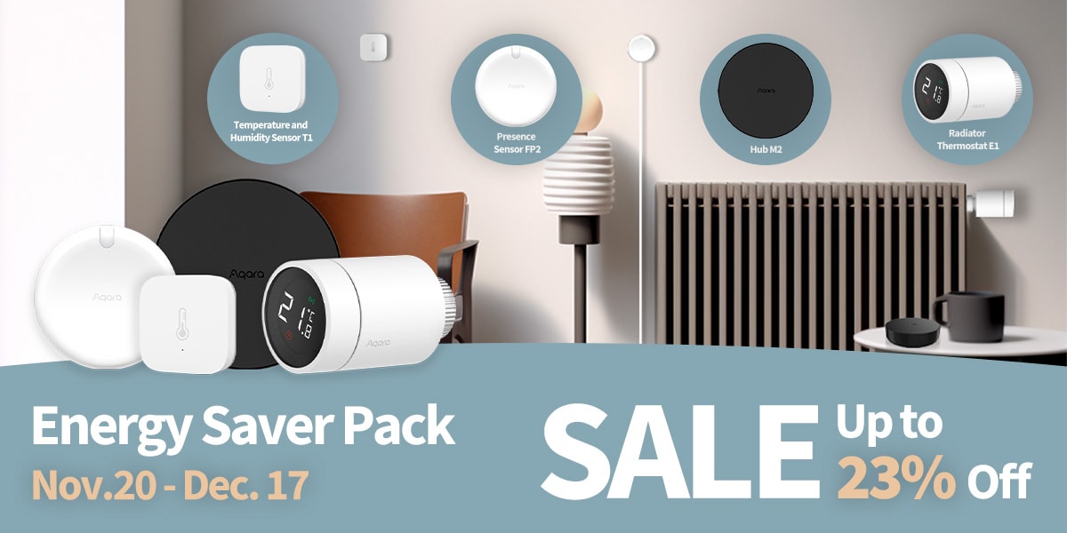 Aqara Energy Saver Pack - Up to 23% Off - Nov. 20 - Dec. 17 2023