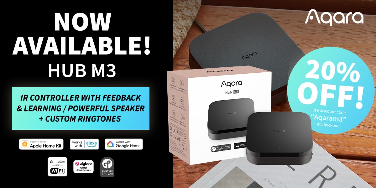 Aqara Hub M3 Now Available! Continuous Connectivity for Your Smart Devices. IR Controller With Feedback & Learning / Powerful Speaker + Custom Ringtones.