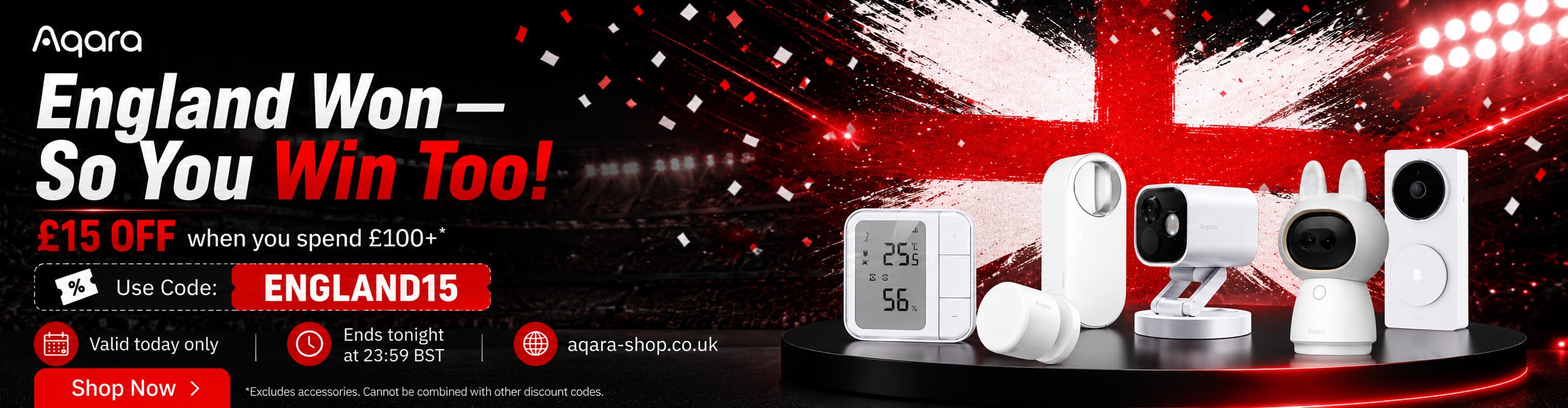 England Won - So You Win Too! £15 OFF when you spend £100+* Use Code: ENGLAND15 - Valid today only *Excludes accessories. Cannot be combined with other discount codes.